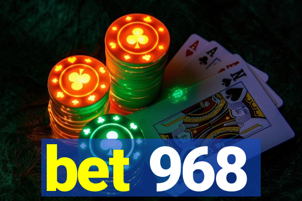 bet 968